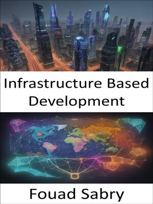 cover image of Infrastructure Based Development